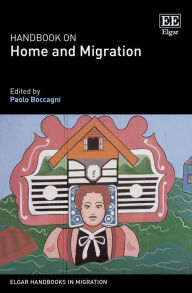 Title: Handbook on Home and Migration, Author: Paolo Boccagni