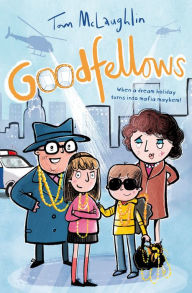 Title: Goodfellows, Author: Tom McLaughlin