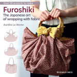 Alternative view 1 of Furoshiki: The Japanese art of wrapping with fabric