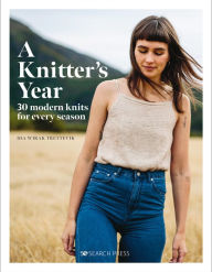 Title: A Knitter's Year: 30 modern knits for every season, Author: Ida Wirak Trettevik