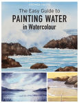 Alternative view 1 of The Easy Guide to Painting Water in Watercolour