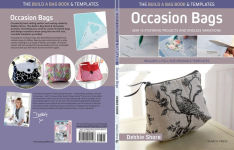 Alternative view 13 of The Build a Bag Book: Occasion Bags (paperback edition): Sew 15 stunning projects and endless variations