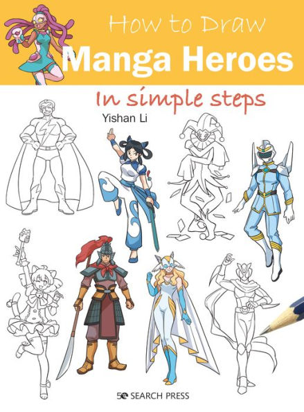 How to Draw Manga Heroes in simple steps