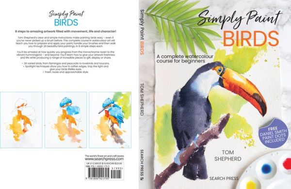 Simply Paint Birds: A complete watercolour course for beginners