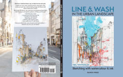 Alternative view 2 of Line and Wash in the Urban Landscape: Sketching with watercolour and ink