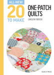 Alternative view 1 of All-New Twenty To Make: One Patch Quilts