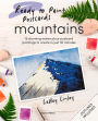 Ready to Paint Postcards: Mountains: 15 stunning watercolour paintings to create in just 30 minutes