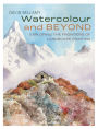 Watercolour and Beyond: Exploring the frontiers of landscape painting