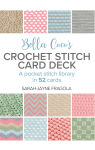 Alternative view 2 of Bella Coco's Crochet Stitch Card Deck: A pocket stitch library in 52 cards