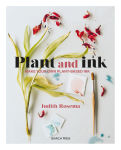 Alternative view 1 of Plant and Ink: Make Your Own Plant-based Ink