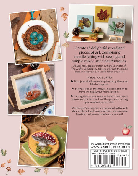 Needle Felting Art: 12 mixed-media woodland projects to paint and sew