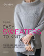 Easy Sweaters to Knit: Stylish knitting patterns for sweaters and cardigans