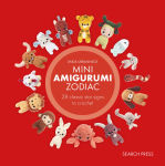Alternative view 1 of Mini Amigurumi Zodiac: 28 classic and Chinese star signs to crochet