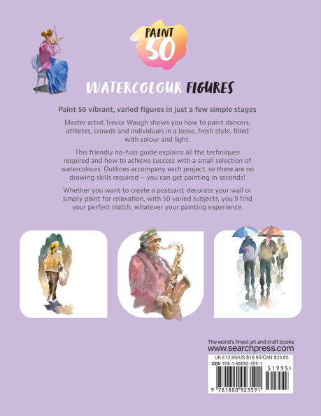 Paint 50: Watercolour Figures: From basic shapes to amazing paintings in super-easy steps