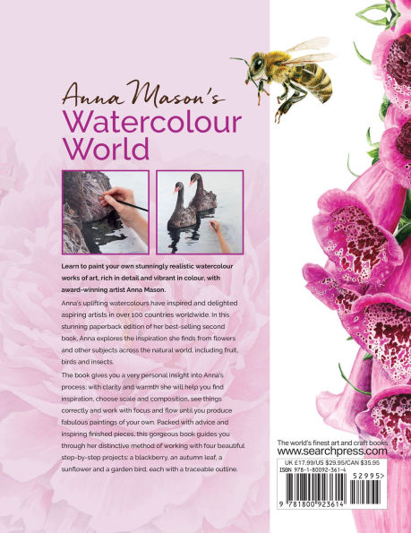 Anna Mason's Watercolour World: Create vibrant, realistic paintings inspired by nature