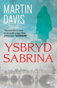 Title: Ysbryd Sabrina, Author: Martin Davis