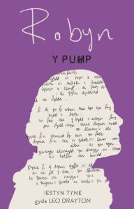 Title: Robyn - Y Pump, Author: Iestyn Tyne