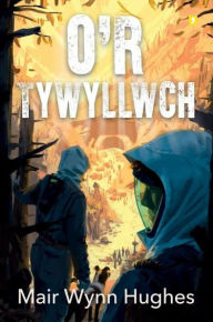 Title: O'r Tywyllwch, Author: Mair Wynn Hughes