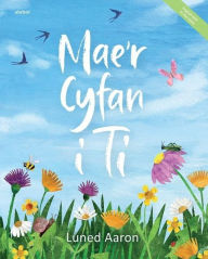 Title: Mae'r Cyfan i Ti, Author: Luned Aaron