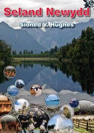 Title: Cyfres Gwledydd y Byd: Seland Newydd, Author: Sioned V Hughes