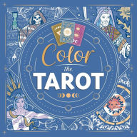 Title: Color the Tarot: Adult Coloring Book, Author: IglooBooks