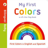 Title: My First Colors in English and Spanish: Bilingual Board Book, Author: IglooBooks