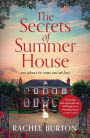 The Secrets of Summer House: An absolutely gripping tale of family secrets and romance - the perfect summer read for 2023!