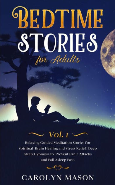 bedtime-stories-for-adults-vol-1-relaxing-guided-meditation-stories-for-spiritual-brain