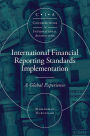 International Financial Reporting Standards Implementation: A Global Experience