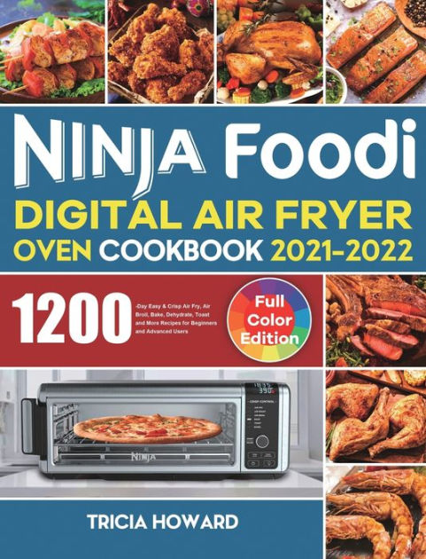 The Ultimate Ninja Air Fryer Cookbook for Beginners eBook by Dr