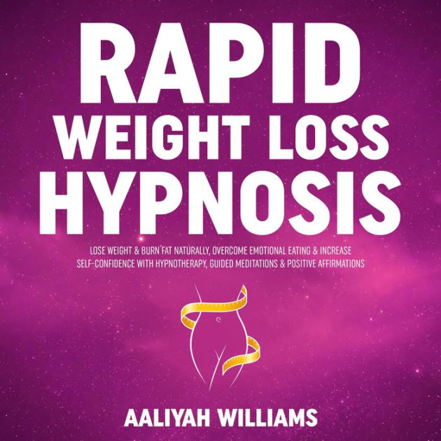 Rapid Weight Loss Hypnosis Lose Weight & Burn Fat Naturally,