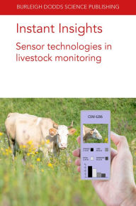 Title: Instant Insights: Sensor technologies in livestock monitoring, Author: Mark Trotter