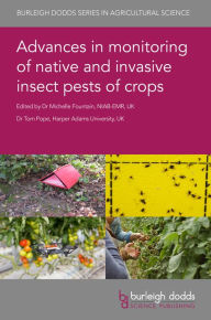 Title: Advances in monitoring of native and invasive insect pests of crops, Author: Michelle Fountain