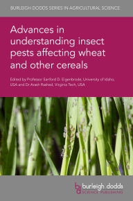 Title: Advances in understanding insect pests affecting wheat and other cereals, Author: Arash Rashed