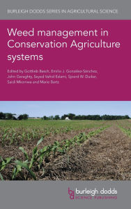 Title: Weed management in Conservation Agriculture systems, Author: Gottlieb Basch