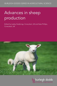 Title: Advances in sheep production, Author: Lesley Stubbings