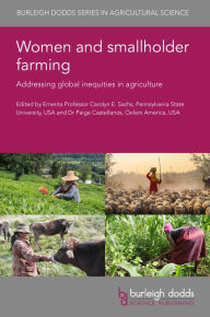 Title: Women and smallholder farming: Addressing global inequities in agriculture, Author: Carolyn Sachs