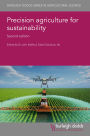 Precision Agriculture for Sustainability: Second Edition