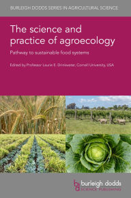 Title: The science and practice of agroecology: Pathway to sustainable food systems, Author: Laurie E. Drinkwater