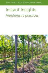 Title: Instant Insights: Agroforestry practices, Author: Various authors