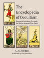 The Encyclopedia of Occultism: Hermetic Initiation Through the Major Arcana of the Tarot