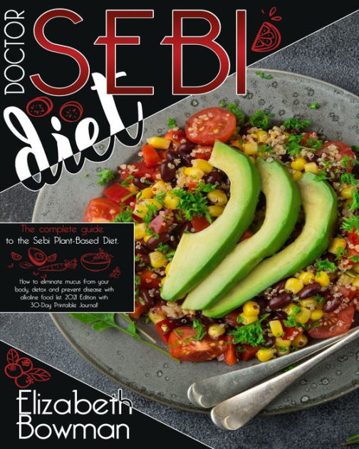 dr-sebi-diet-the-complete-guide-to-the-sebi-plant-based-diet-how-to