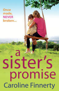 Title: A Sister's Promise, Author: Caroline Finnerty