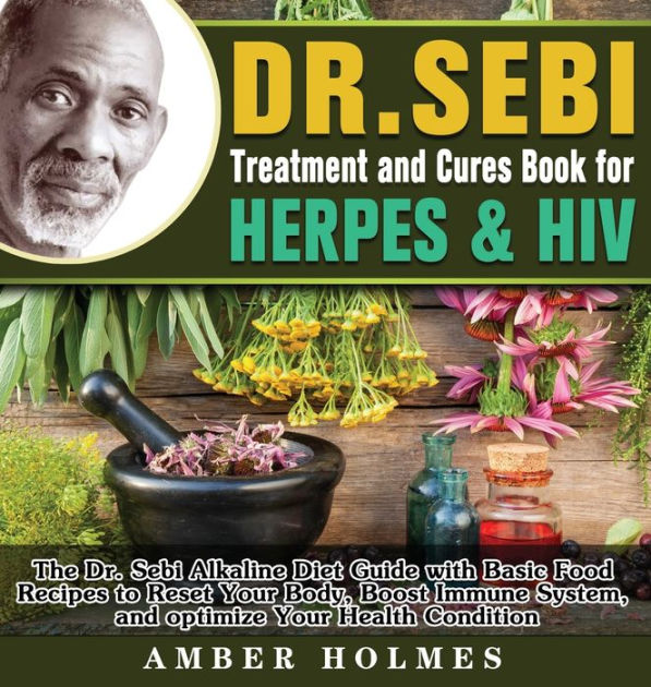 DR. SEBI Treatment and Cures Book for Herpes & HIV The Dr. Sebi