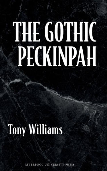 The Gothic Peckinpah