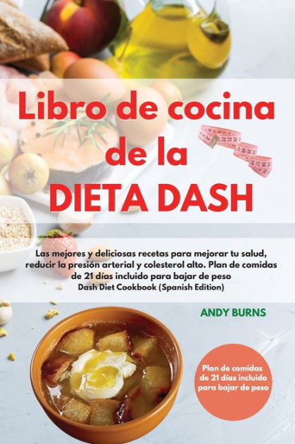 Libro De Cocina De La DIETA DASH Dash Diet Cookbook (Spanish Edition ...