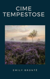Title: Cime tempestose (tradotto), Author: Emily Brontë