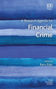 Title: A Research Agenda for Financial Crime, Author: Barry Rider
