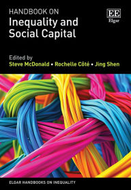 Title: Handbook on Inequality and Social Capital, Author: Steve McDonald