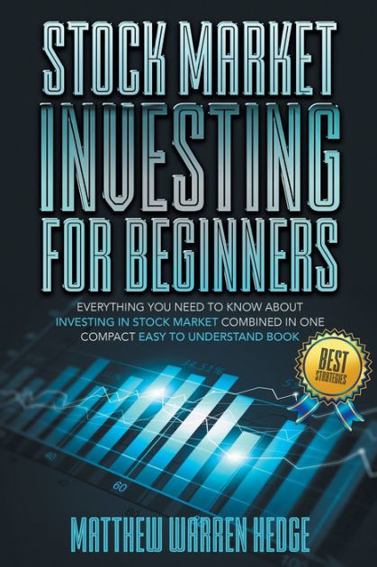 Stock Marcket Investing V R Thing U N D T Kn W B Ut Inv Sting In Th St K M Rk T Mbin D In N Mp T S T Und Rst Nd B K By Matthew Warren Hedge Paperback Barnes Noble